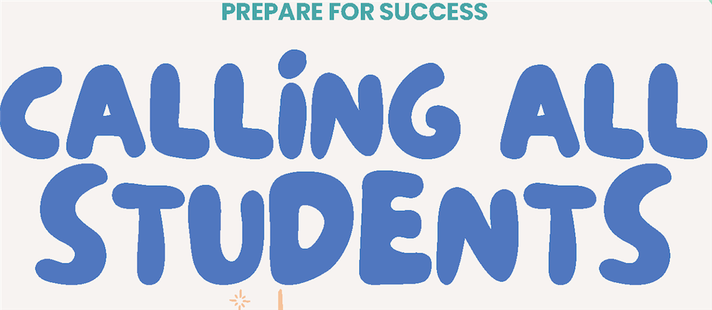  Calling all Students 